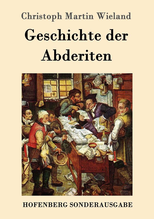 Geschichte der Abderiten - Christoph Martin Wieland (Buch)