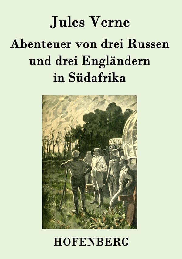 Abenteuer von drei Russen und drei Engländern in Südafrika (Buch)