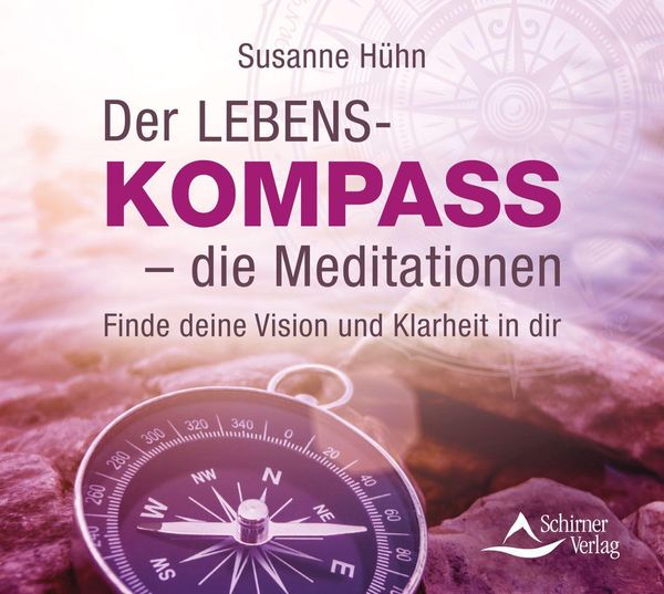 Susanne Hühn: Der Lebenskompass - die Meditationen (CD)