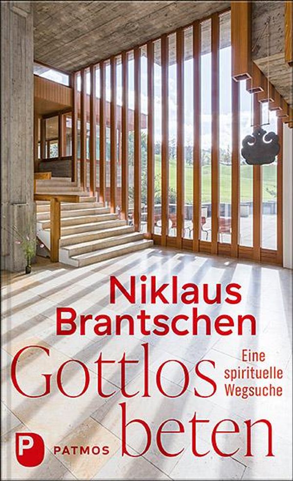 Gottlos beten - Niklaus Brantschen (Buch)