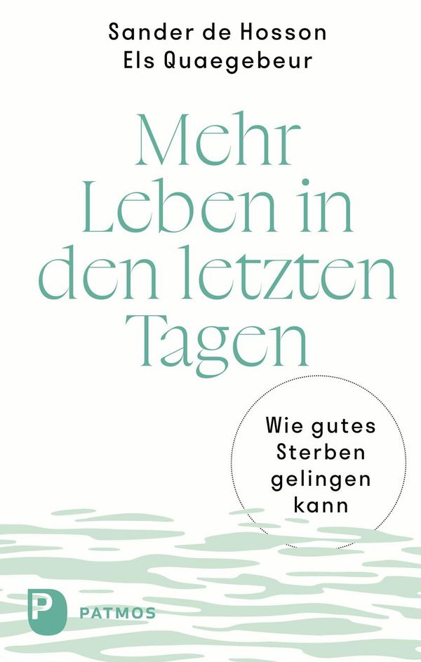 Mehr Leben in den letzten Tagen - Sander de Hosson (Buch)