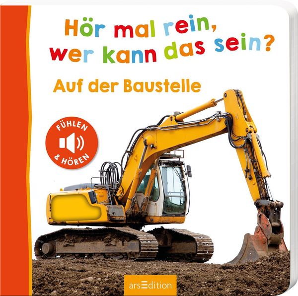 Hör mal rein, wer kann das sein? - Auf der Baustelle (Buch)