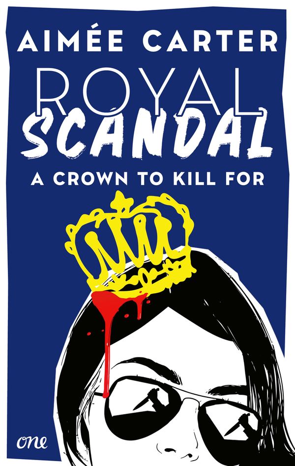 Royal Scandal - A Crown to Kill for - Aimée Carter (Buch)