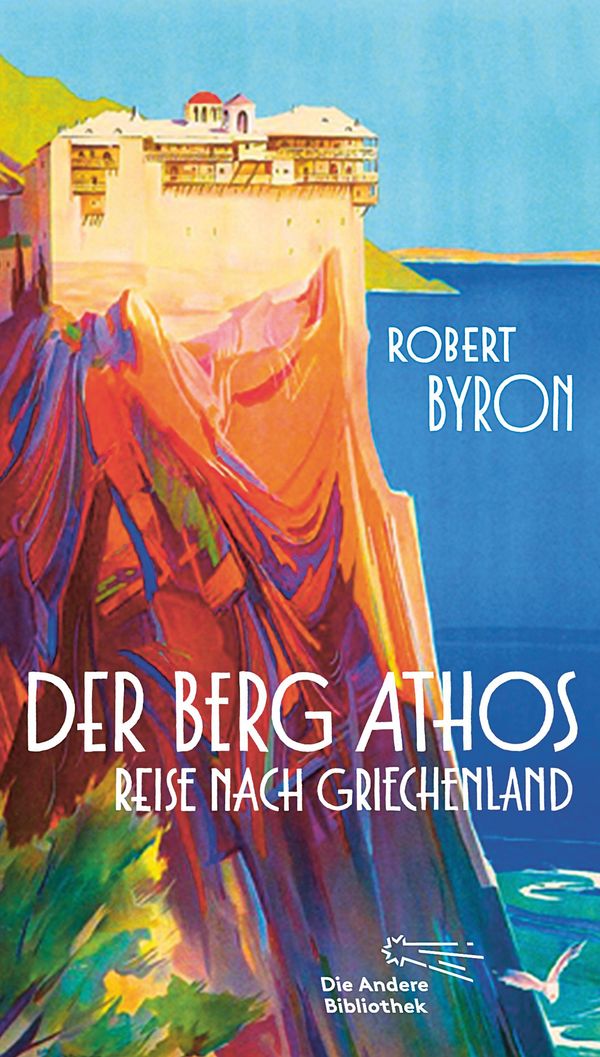 Der Berg Athos - Reise nach Griechenland - Robert Byron (Buch)