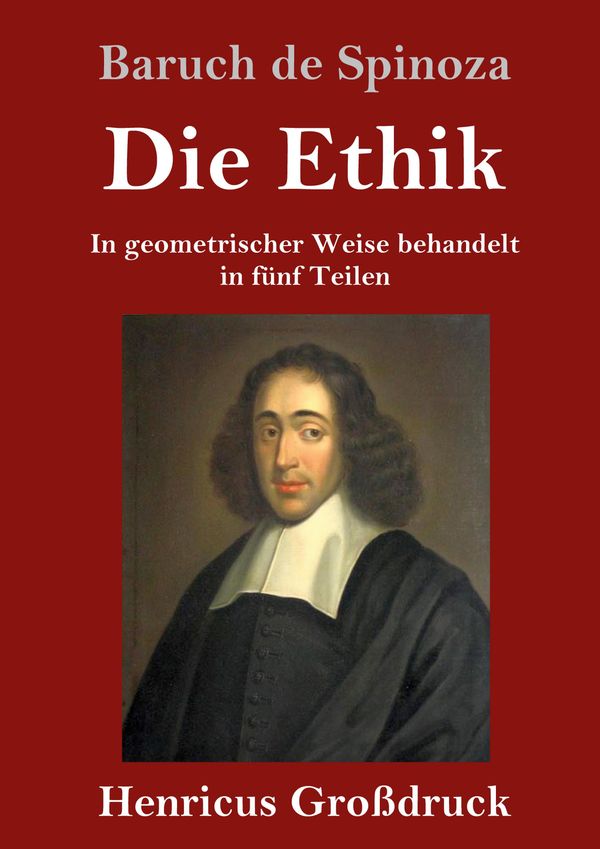 Die Ethik (Großdruck) - Baruch De Spinoza (Buch)