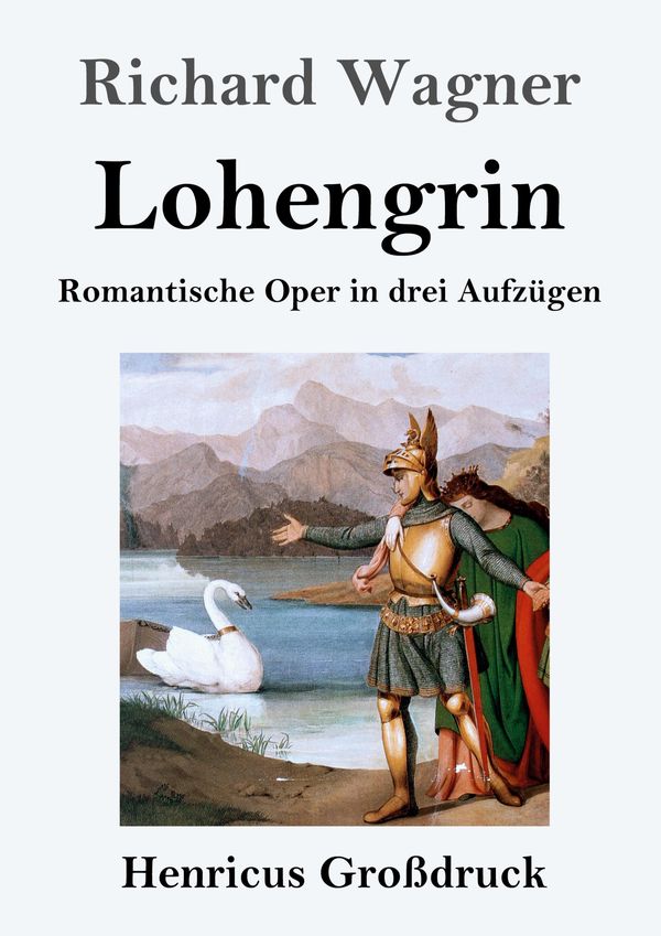 Lohengrin (Großdruck) - Richard Wagner (Buch)