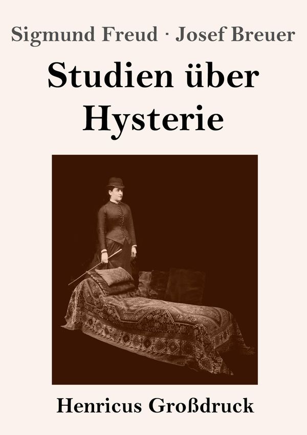 Studien über Hysterie (Großdruck) - Sigmund Freud (Buch)