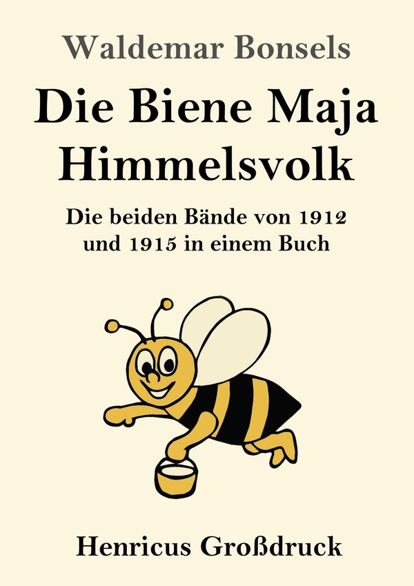 Die Biene Maja / Himmelsvolk (Großdruck) - Waldemar Bonsels (Buch)