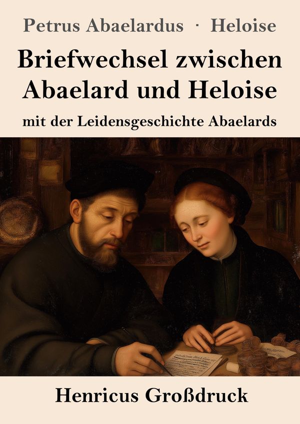 Briefwechsel zwischen Abaelard und Heloise (Großdruck) (Buch)
