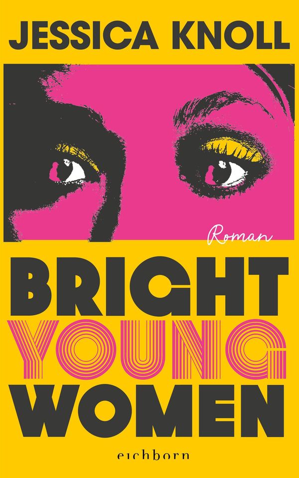 Bright Young Women - Jessica Knoll (Buch)