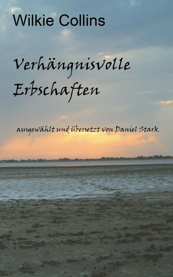 Verhängnisvolle Erbschaften - Wilkie Collins (Buch)