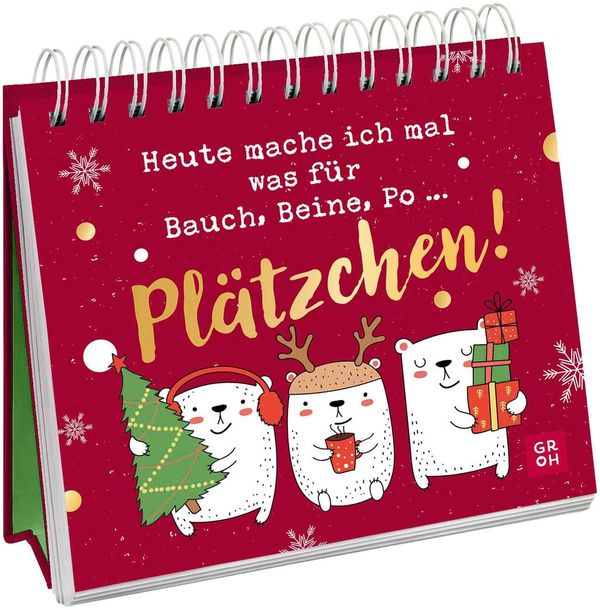 Heute mache ich mal was für Bauch, Beine, Po ... Plätzchen! (Buch)