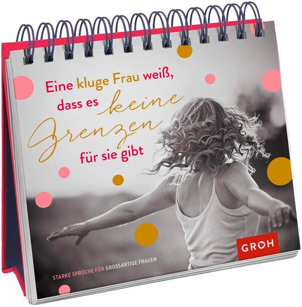 Eine kluge Frau weiß, dass es keine Grenzen für sie gibt (Buch)