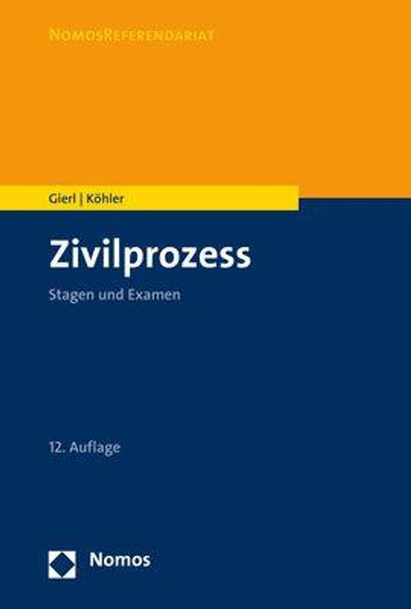 Zivilprozess - Walter Gierl (Buch)