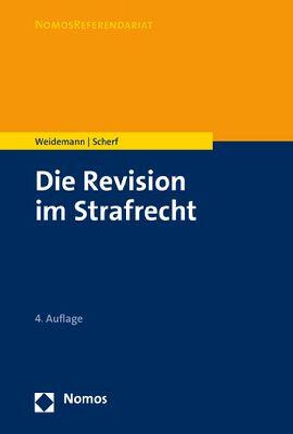 Die Revision im Strafrecht - Matthias Weidemann (Buch)