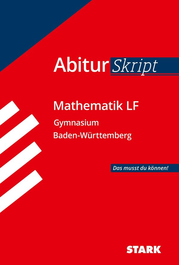 STARK AbiturSkript - Mathematik LF - BaWü (Buch)