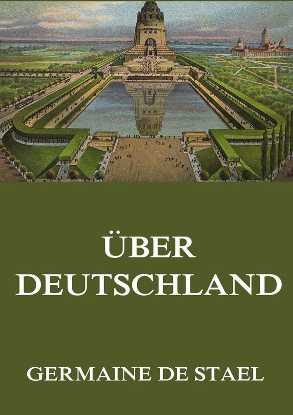 Über Deutschland - Germaine De Stael (Buch)
