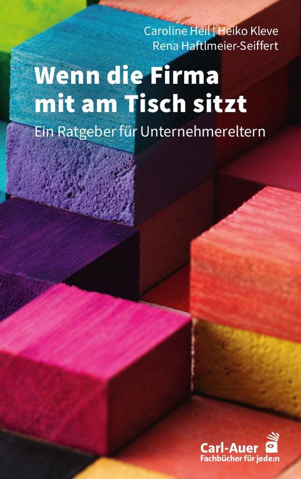 Wenn die Firma mit am Tisch sitzt - Caroline Heil (Buch)