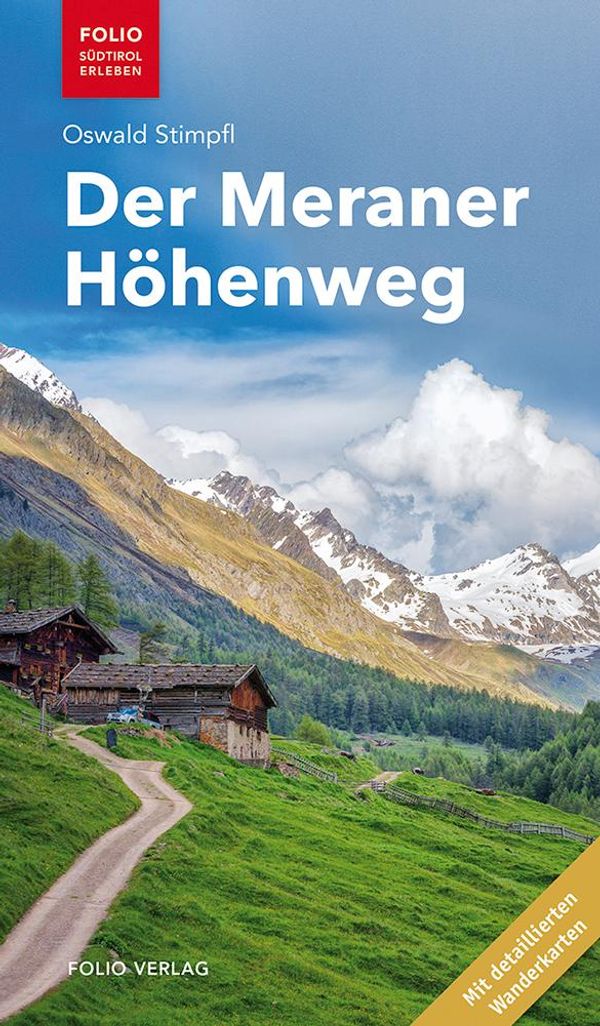 Der Meraner Höhenweg - Oswald Stimpfl (Buch)