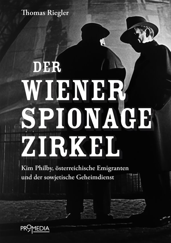 Der Wiener Spionagezirkel - Thomas Riegler (Buch)