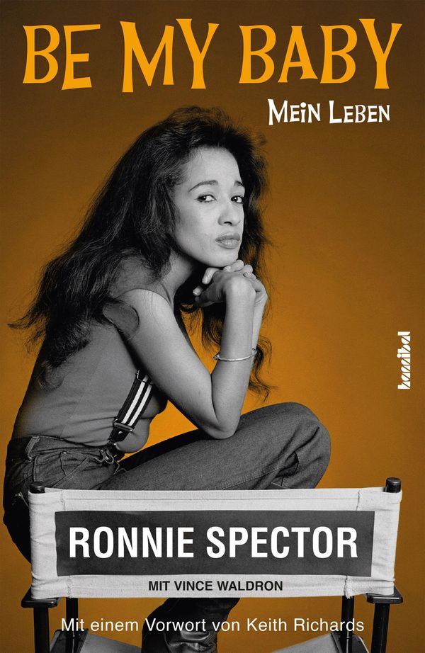 Be My Baby - Ronnie Spector (Buch)