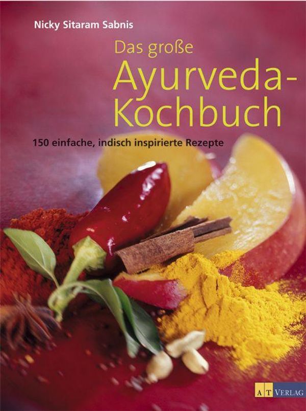 Das große Ayurveda-Kochbuch - Nicky Sitaram Sabnis (Buch)
