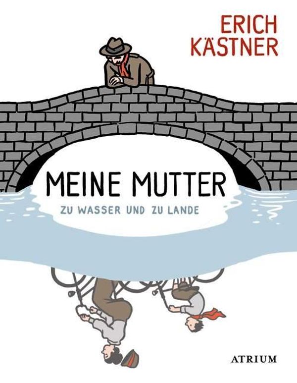 Meine Mutter zu Wasser und zu Lande - Erich Kästner (Buch)