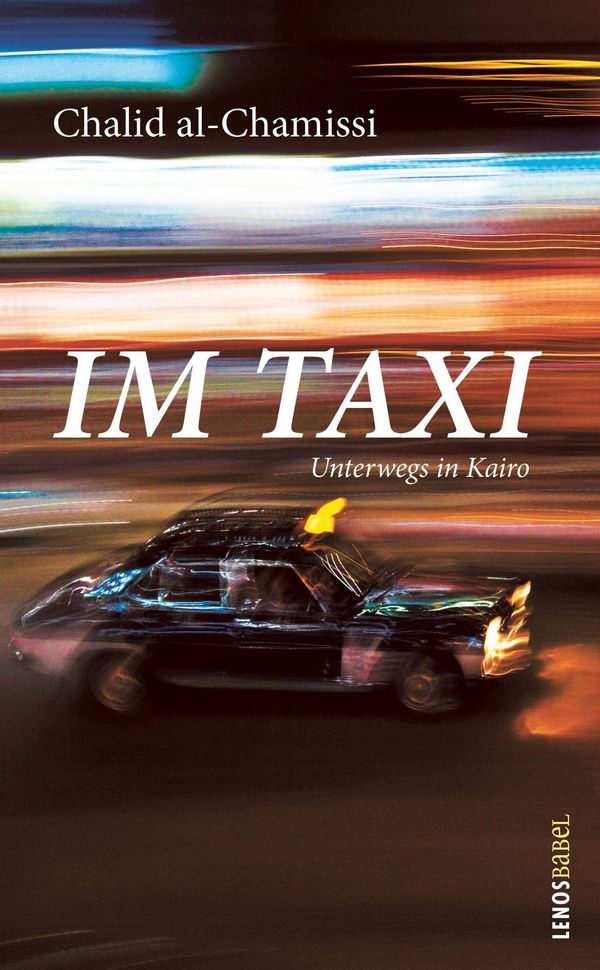 Im Taxi - Chalid al-Chamissi (Buch)