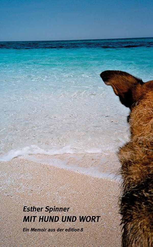 Mit Hund und Wort - Spinner Esther (Buch)