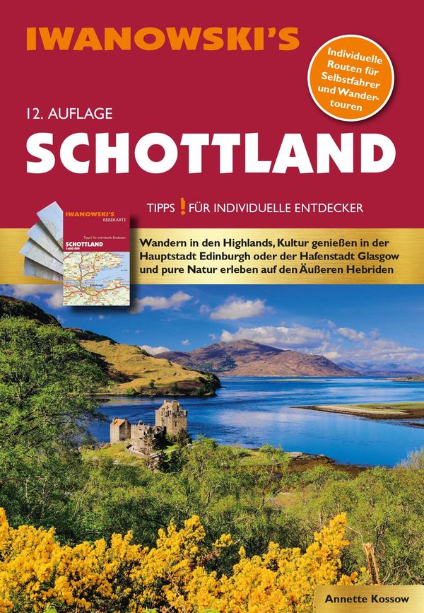 Schottland - Reiseführer von Iwanowski - Annette Kossow (Buch)