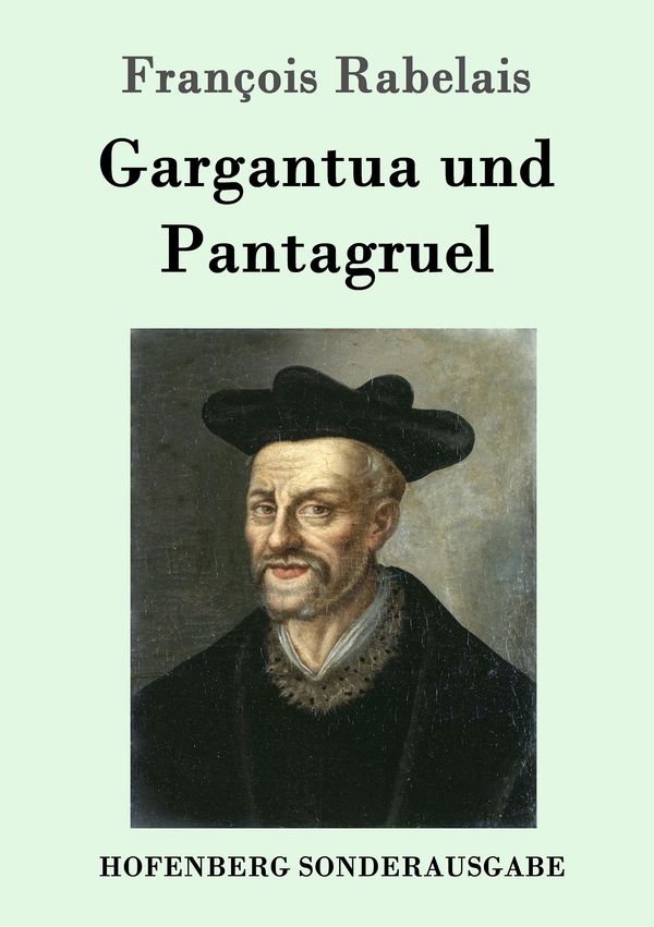 Gargantua und Pantagruel - François Rabelais (Buch)