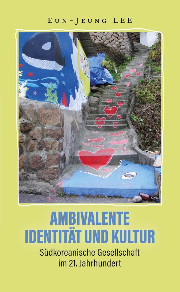Ambivalente Identität und Kultur - Eun-Jeung Lee (Buch)