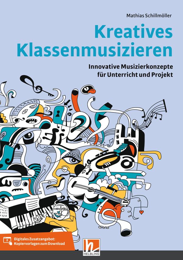 Kreatives Klassenmusizieren - Mathias Schillmöller (Buch)