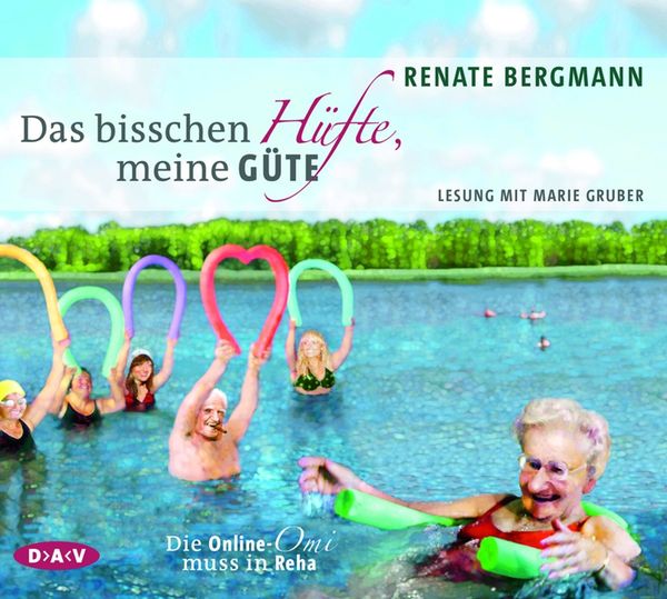 Renate Bergmann: Das bisschen Hüfte, meine Güte. Die Onlin... (3 CDs)
