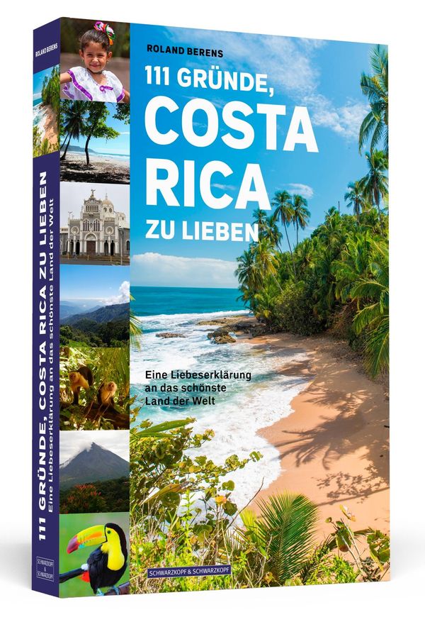 111 Gründe, Costa Rica zu lieben - Roland Berens (Buch)