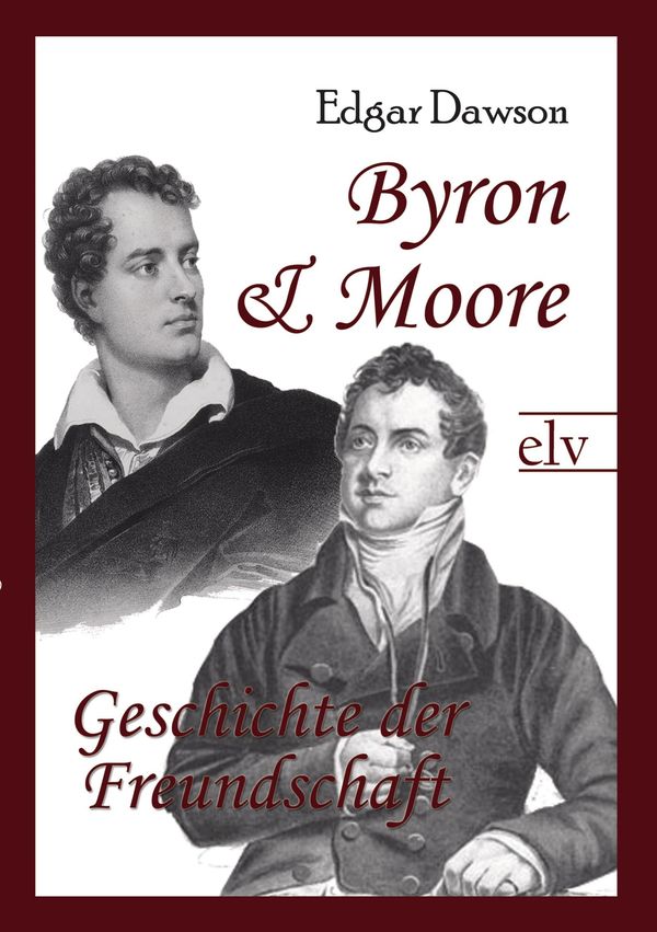 Byron und Moore - Edgar Dawson (Buch)