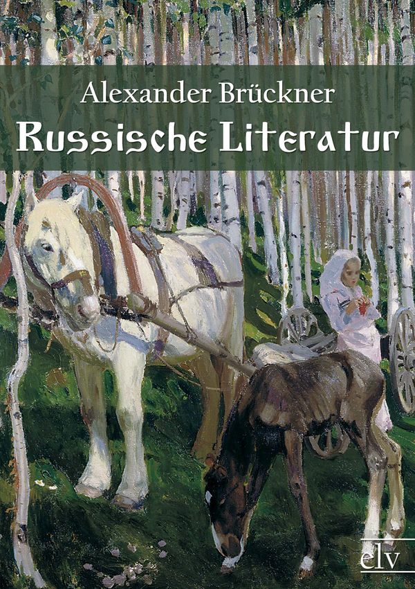 Russische Literatur - Alexander Brückner (Buch)