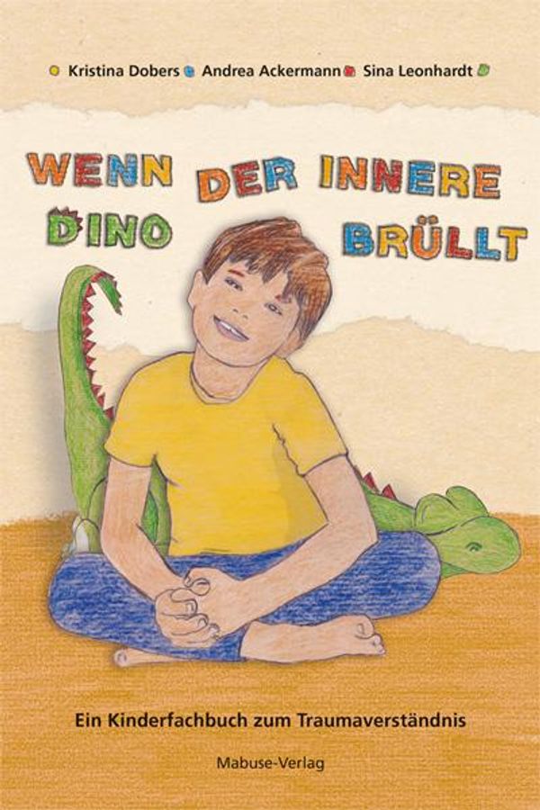 Wenn der innere Dino brüllt - Kristina Dobers (Buch)