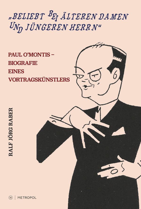 "Beliebt bei älteren Damen und jüngeren Herrn" - Ralf Jörg Raber