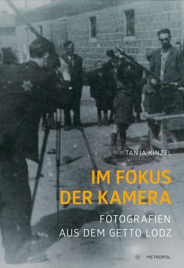 Im Fokus der Kamera - Tanja Kinzel (Buch)