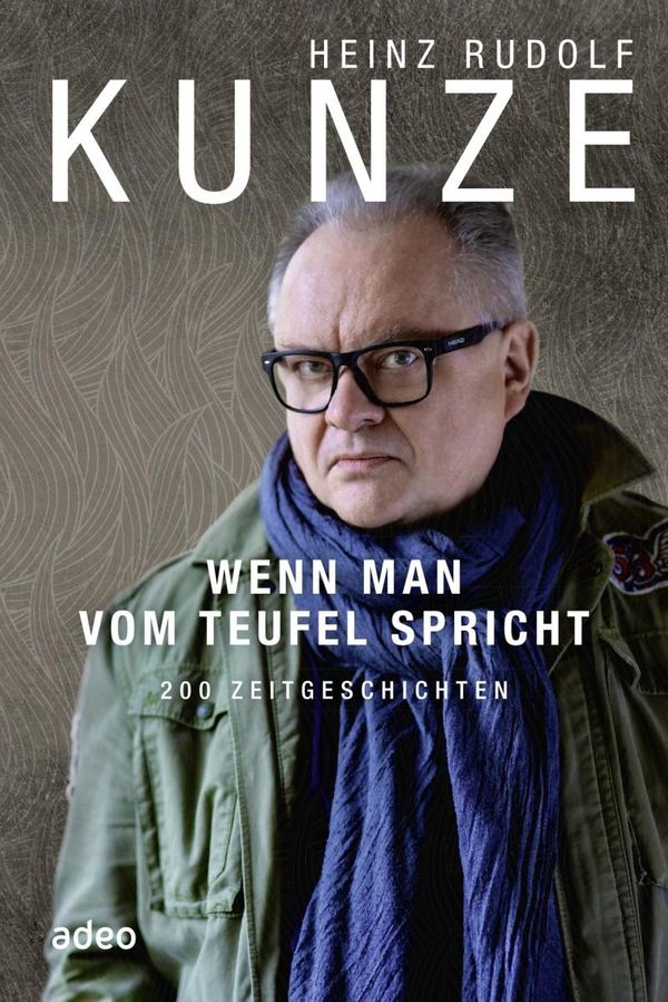 Wenn man vom Teufel spricht - Heinz Rudolf Kunze (Buch)