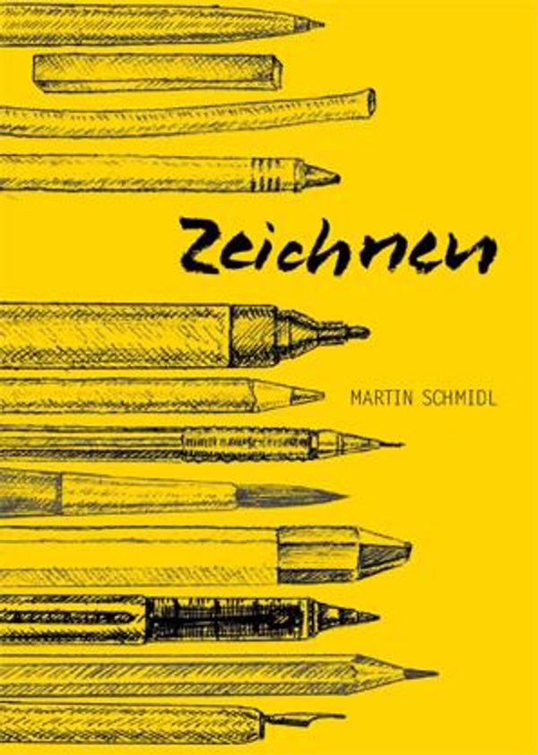 Zeichnen - Martin Schmidl (Buch)