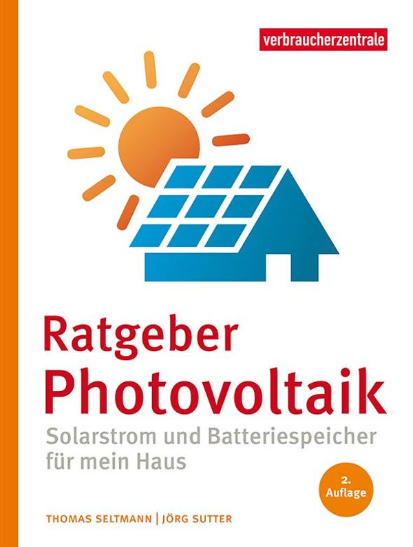 Ratgeber Photovoltaik - Thomas Seltmann (Buch)