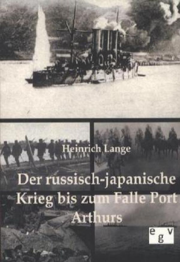 Der russisch-japanische Krieg bis zum Falle Port Arthurs (Buch)