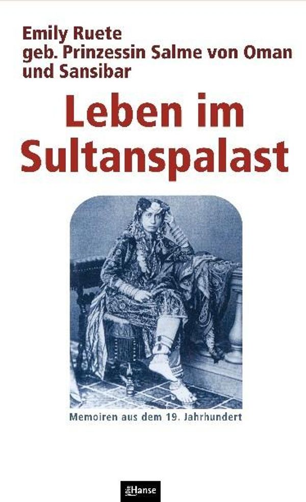 Leben im Sultanspalast - Emily Ruete (Buch)