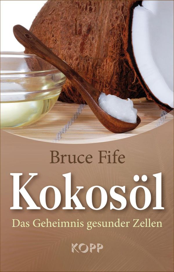 Kokosöl - Bruce Fife (Buch)