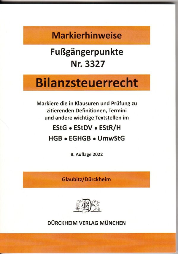 BILANZSTEUERRECHT Dürckheim-Markierhinweise/Fußgängerpunkte 3327 fü...