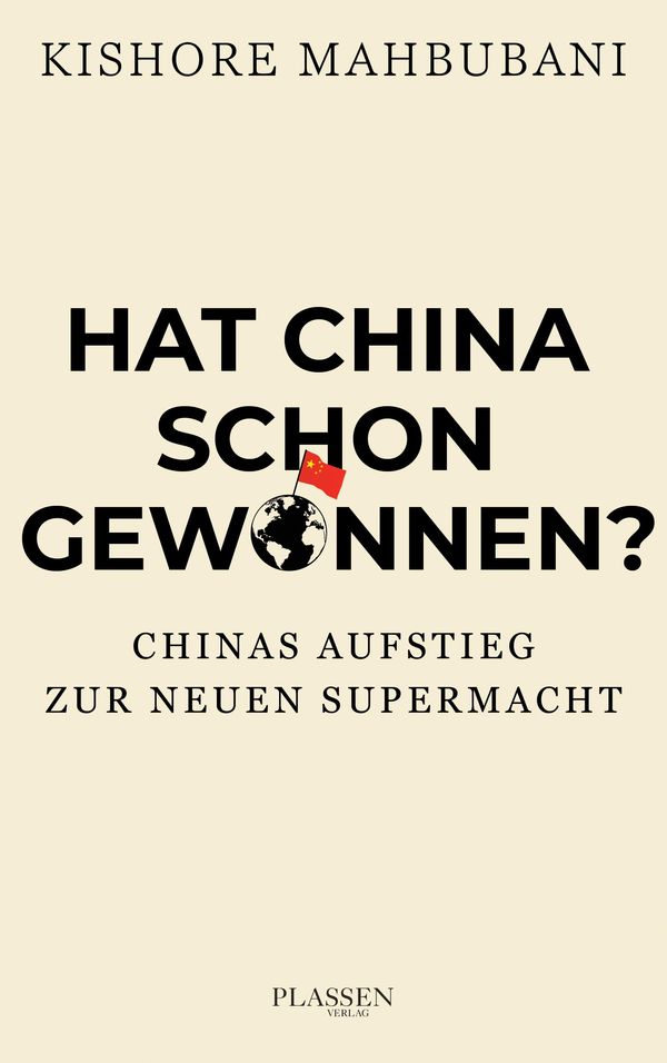 Hat China schon gewonnen? - Kishore Mahbubani (Buch)