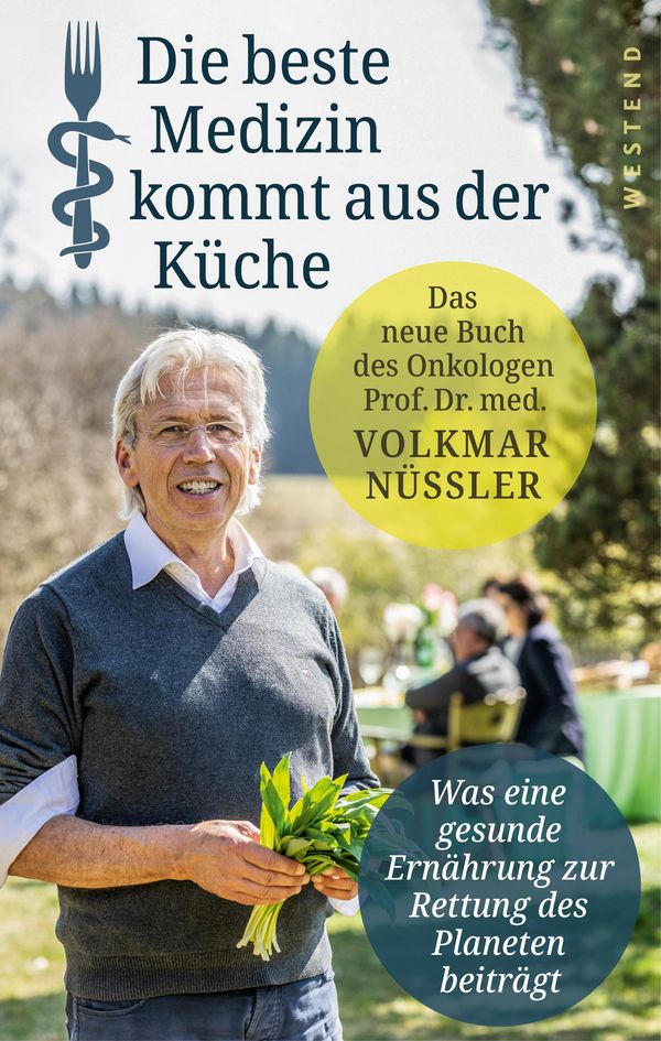 Die beste Medizin kommt aus der Küche - Volkmar Nüssler (Buch)