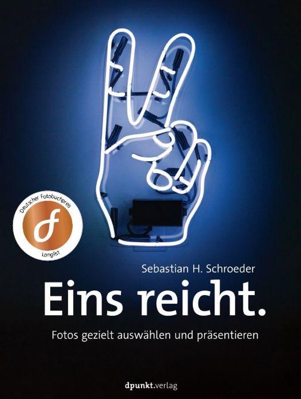 Eins reicht. - Sebastian H. Schroeder (Buch)